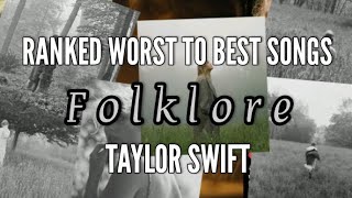 Taylor Swift - folklore (Ranked worst to best songs)