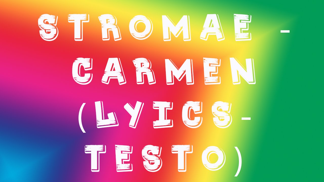 Stromae - Carmen (Lyrics-Testo) - YouTube
