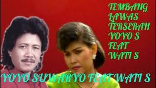 TEMBANG LAWAS TERSERAH YOYO S FEAT WATI S