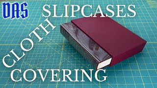 Slipcase Covering in Full Cloth // Adventures in Bookbinding