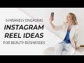 Instagram Reel ideas for hairstylists, estheticians, and makeup artists