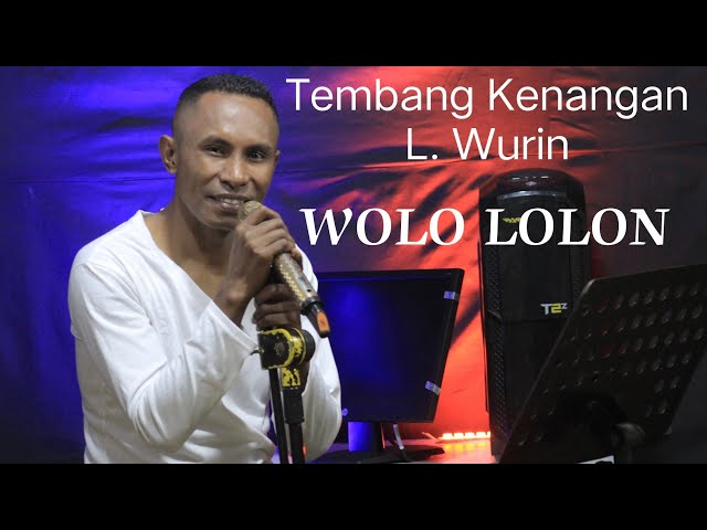 L.  WURIN COVER WOLO LOLON ( TERBARU 2019 ) , LAGU DAERAH FLORES TIMUR LAMAHOLOT ADONARA class=