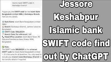 Jessore Keshabpur Islamic bank SWIFT code find out by ChatGPT