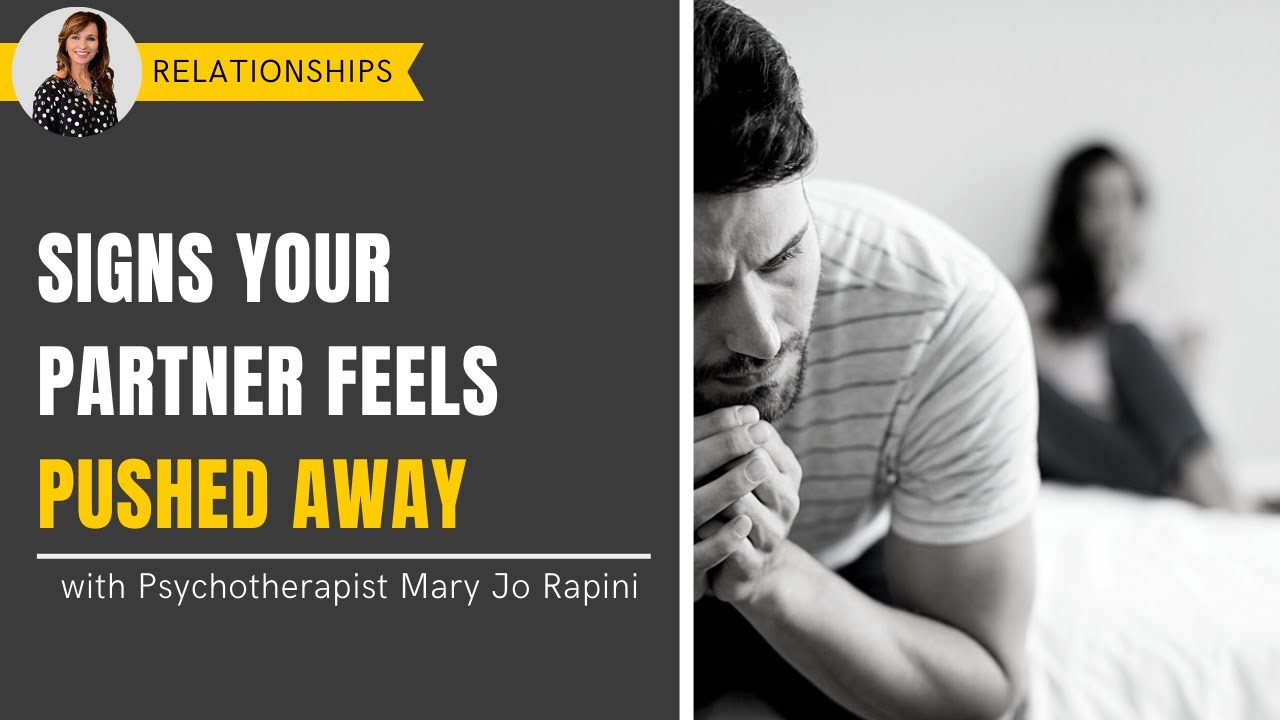 Signs Your Partner Feels Pushed Away - YouTube