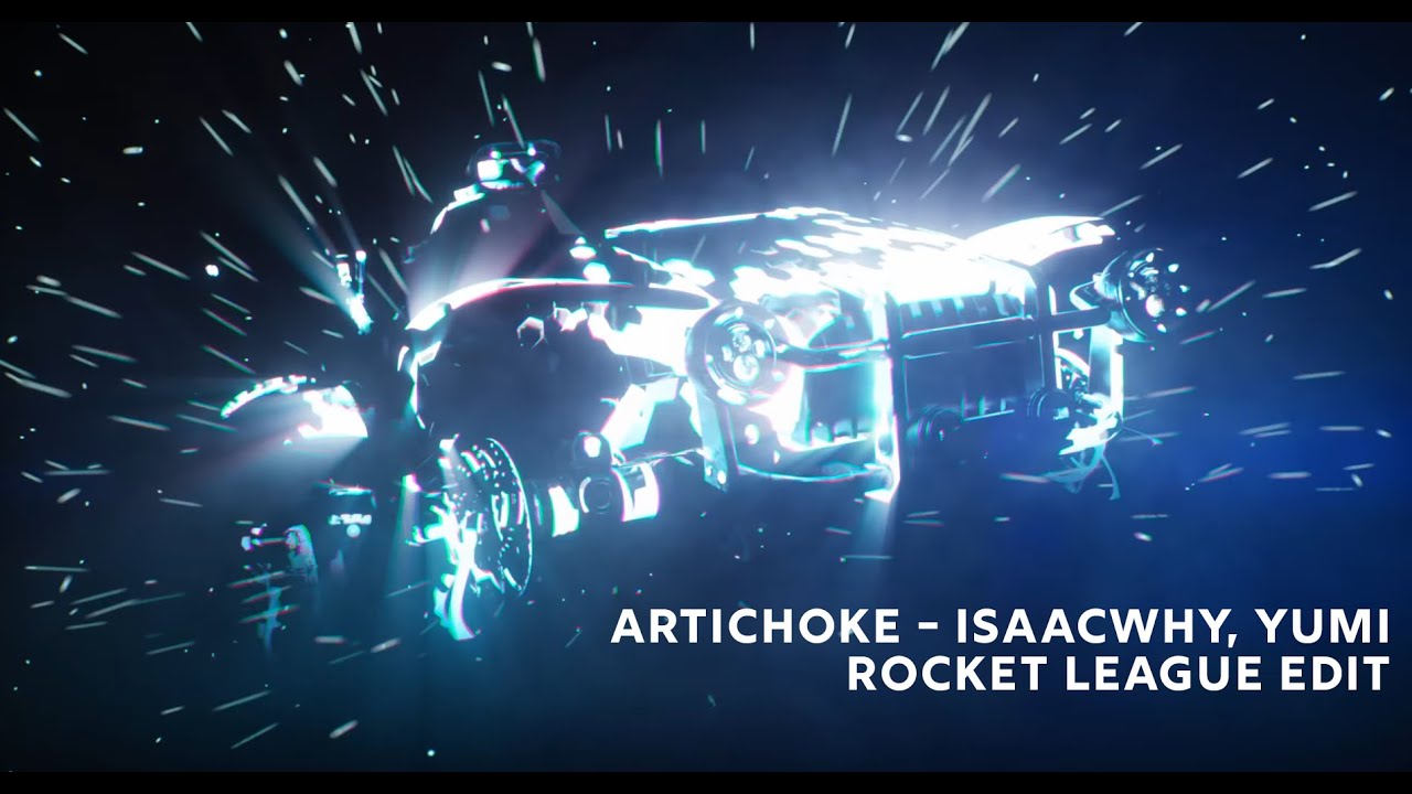 ARTICHOKE Isaacwhy, Yumi I Rocket League Edit artichoke isaacwhy 