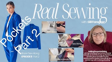 8. Blazer Sew Along | Pockets Part 2 - Adding the Pocket Lining