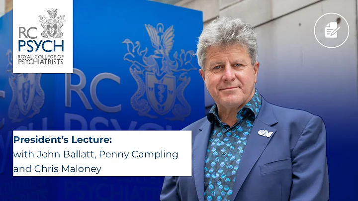 Presidents Lecture: with John Ballatt, Penny Campl...