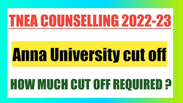 TNEA COUNSELLING 2022-23 ANNA UNIVERSITY CUT OFF | EXPECTED CUT OFF PREDICTION | CEG | MIT | ACT