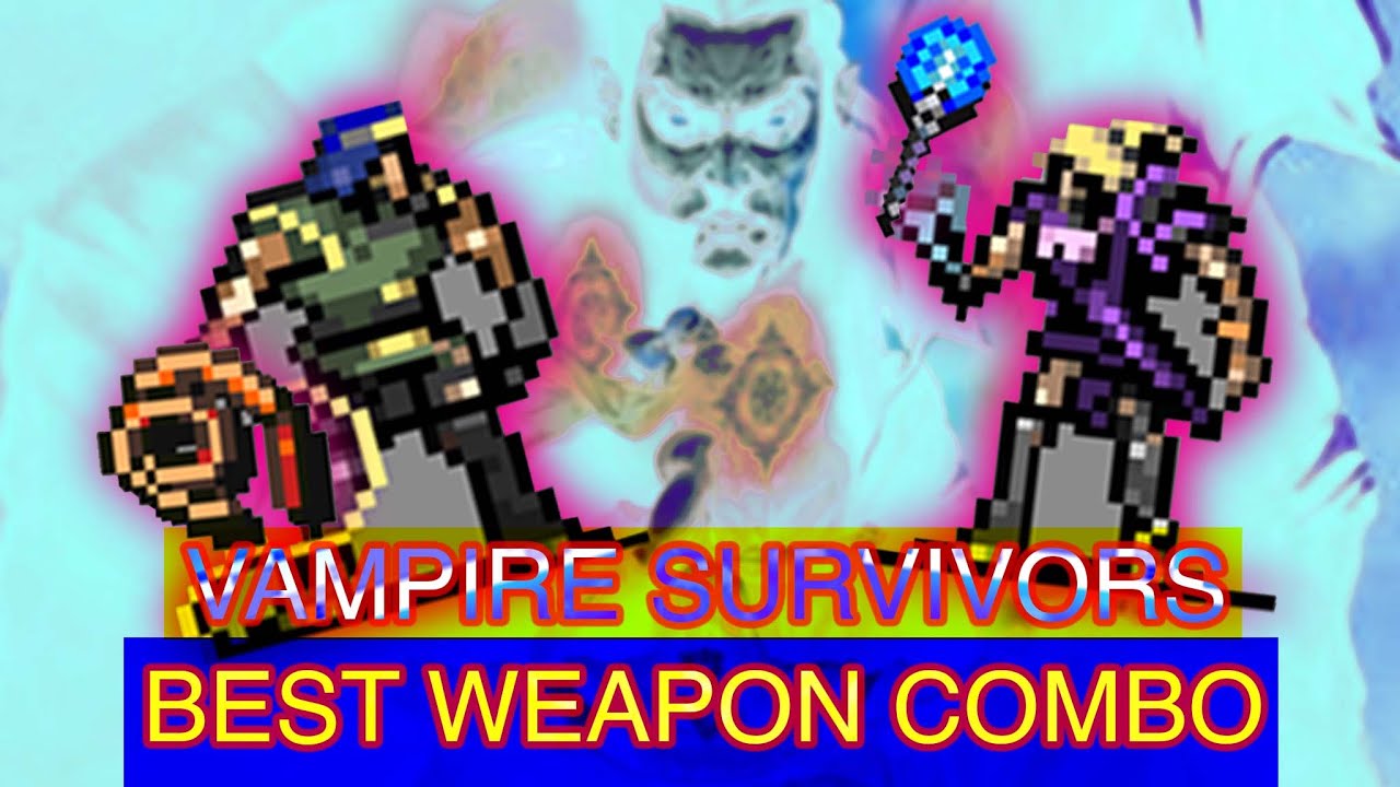 Vampire Survivors weapon evolution guide — Best upgrades and combinations