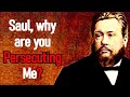 The Conversion Of Saul Of Tarsus Charles Spurgeon Sermon The Conversion Of Saul Of Tarsus Charles Spurgeon Sermon