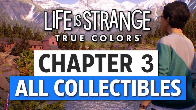 Life is Strange: True Colors - Chapter 2 - All Collectibles & Trophies 🏆  Trophy/Achievement Guide 