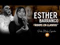 Esther Barranco Rompe En Llantos Al Hablar Con El Pastor Maiker Carpiadosa - La serie