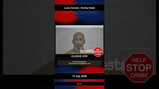 Laurel Kentucky Booking Records - 17 July 2026