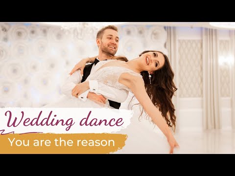 You Are The Reason - Calum Scott 💗 Wedding Dance ONLINE | Easier & Shorter Version