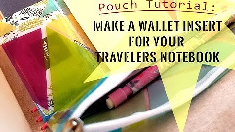 Pouch Tutorial: Make a wallet insert for your Travelers Notebook!