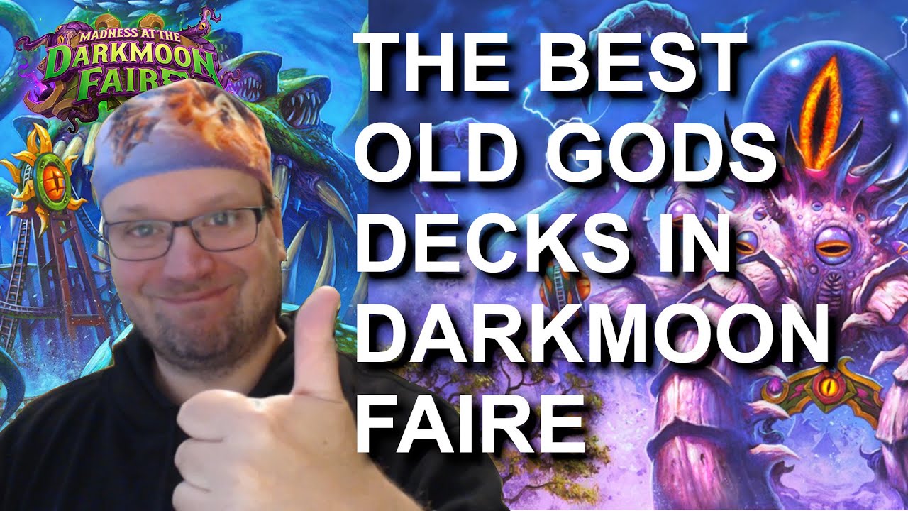 The Best Old Gods decks for N'Zoth, Y'Shaarj, Yogg-Saron, and C'Thun (Hearthstone Darkmoon Faire)