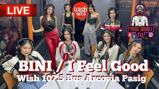 BINI - I Feel Good Live at Arcovia Pasig ( Wish 107.5 Bus)