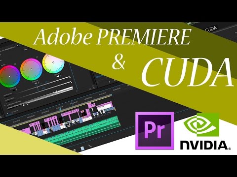 Работа видеокарты и процессора в AdobePremiere CUDA Nvidia