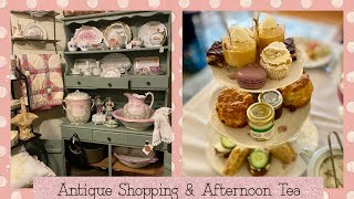 Antique Shopping & Afternoon Tea