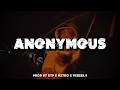 Anonymous (Envy Spark x Kay Glizz x 780 Pdubz Type Beat) | Prod by KTP x @nxtrobeats x @versss.9