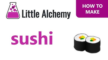 How to make Sushi in Little Alchemy