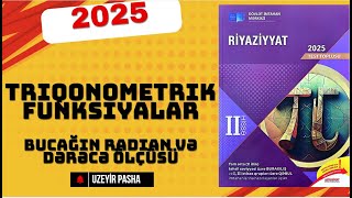 Triqonometrik Funksiyalar, Bucağın Radian Və Dərəcə Ölçüsü 2025 Test Toplusu 2 Ci Hissə