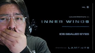 1ST LISTEN REACTION Ice Sealed Eyes - Inner Wings (Official Visualizer)