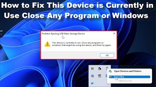 how to fix problem ejecting usb device (this device is currently in use) in windows 11