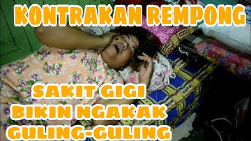 KONTRAKAN REMPONG  EPISODE 2 || LEBIH BAIK SAKIT HATI DARI PADA SAKIT GIGI