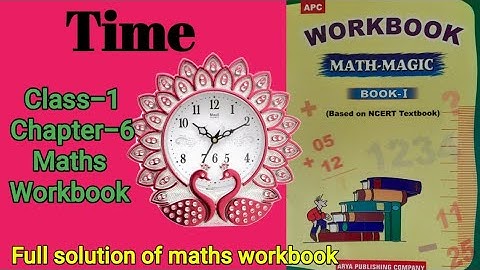 Time Class 1 Maths-Workbook Chapter-6 fully solved exercise @NCERTTHEMIND