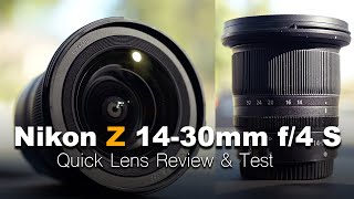 Nikon Z 14-30mm f/4 S NIKKOR Lens Review / First test sample images & video clips using the Nikon Z6