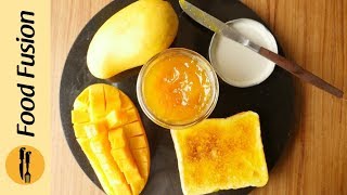 Mango Jam Recipe By Food Fusion