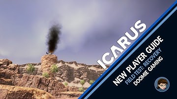 Icarus 1.0 | Field Test: Recovery Guide for New Players