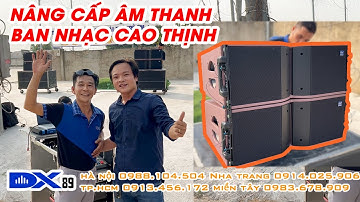 Nâng cấp dàn bằng loa Midlow Qha Kara210  cao cấp cho ban nhạc Cao Thịnh - Nhơn Trạch |LH:0913456172