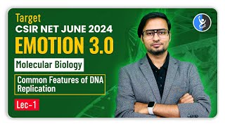 Molecular Biology | Features of DNA CSIR NET June 2024 | Emotion 3.0 | IFAS L-1