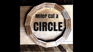 How to miter cut a circle