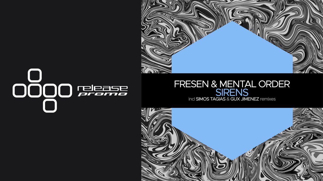 Fresen & Mental Order - Sirens (Extended Mix) [Juicebox Music]