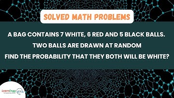 Solved Problem 1 | Probability - Animated Explanation #Mathematics #Learnengg #explained