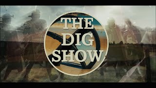The Dig Show Live - Metal Detecting &amp; Relic Hunting - Southern Relic Adventures, History Seekers!