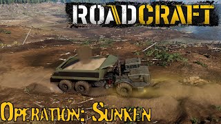 More Routes More Problems! RoadCraft! Operation Sunken!