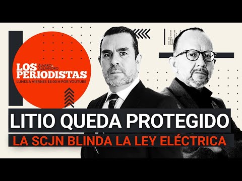 PARTE 2 #EnVivo | #LosPeriodistas | El litio queda protegido | La Corte blinda la Ley Eléctrica