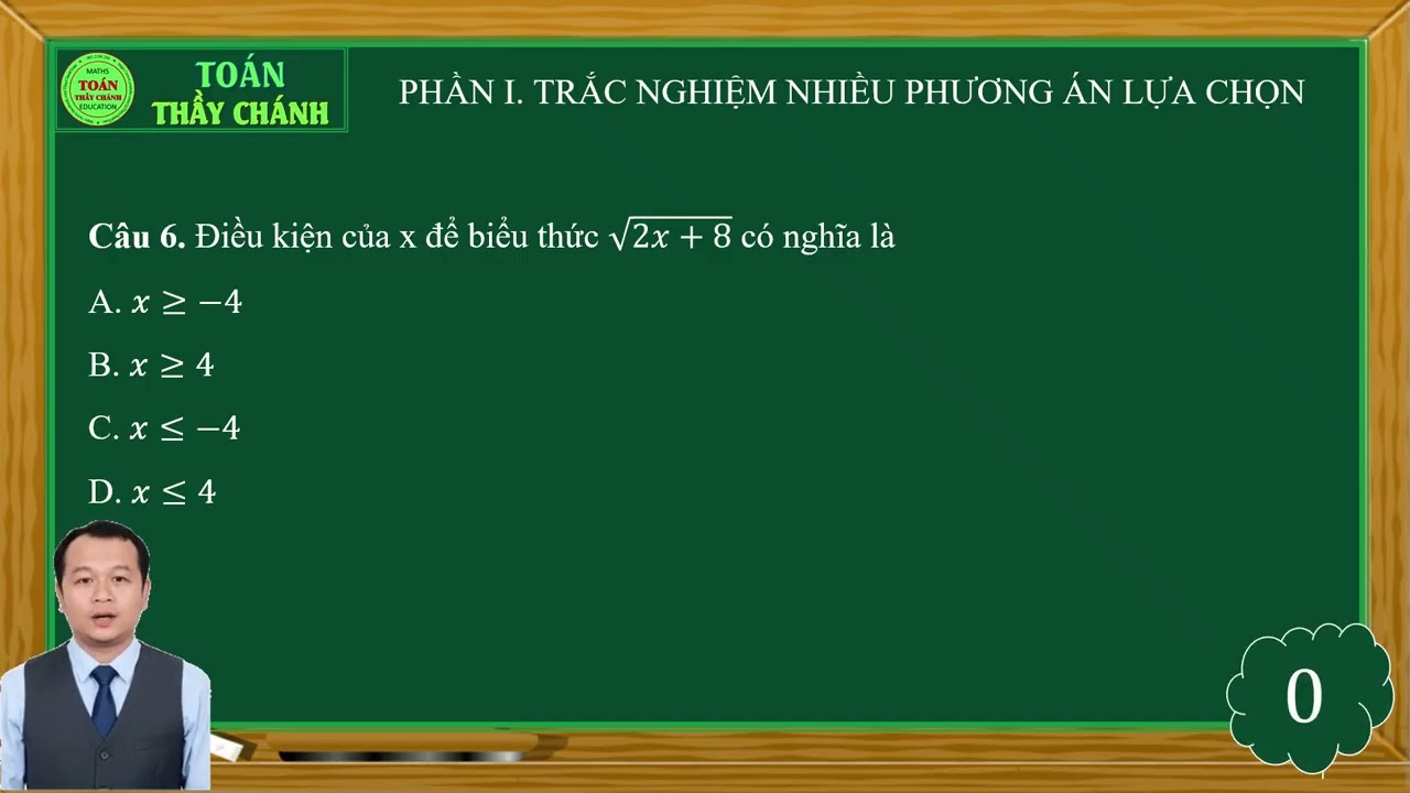 Câu 6 | Điều kiện để căn bậc hai có nghĩa | Trắc nghiệm ôn thi vào lớp 10 – Toán Thầy Chánh