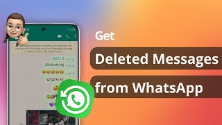 [2 Ways] How to Get Deleted Messages from Whatsapp on Android