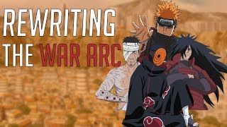 Naruto: Rewriting the War Arc