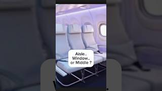 Window, aisle, or middle? what’s your choice? ✈️#traveling #frequentflyer #traveltip