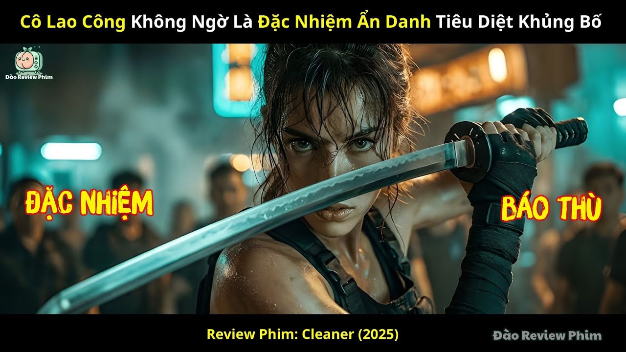[Review Phim] Cô Lao Công Không Ngờ Là Đặc Nhiệm Ẩn Danh Tiêu Diệt Khủng Bố
