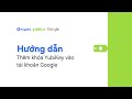 Thêm khóa bảo mật YUBIKEY vào tài khoản GMAIL