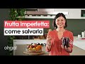 Frutta imperfetta, i consigli per trasformarla