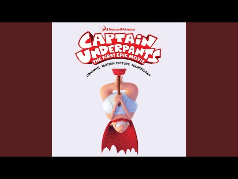 Captain Underpants Theme Song