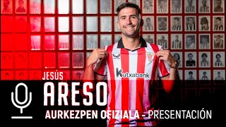 🎙 Jesús Areso I Athletic Club I Aurkezpen ofiziala I Presentación oficial